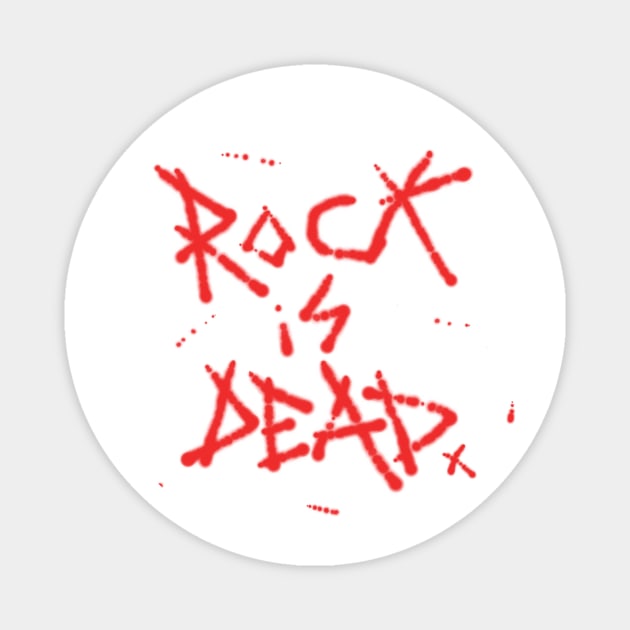 Rock is Dead (Centered) Magnet by Vulture King